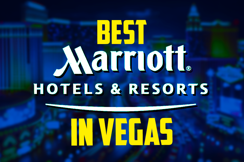 Best Marriott Hotels on Las Vegas Strip: Top Picks for Luxury and Convenience
